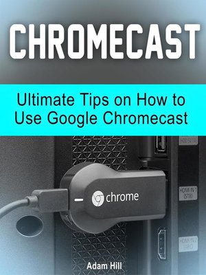 cover image of Chromecast